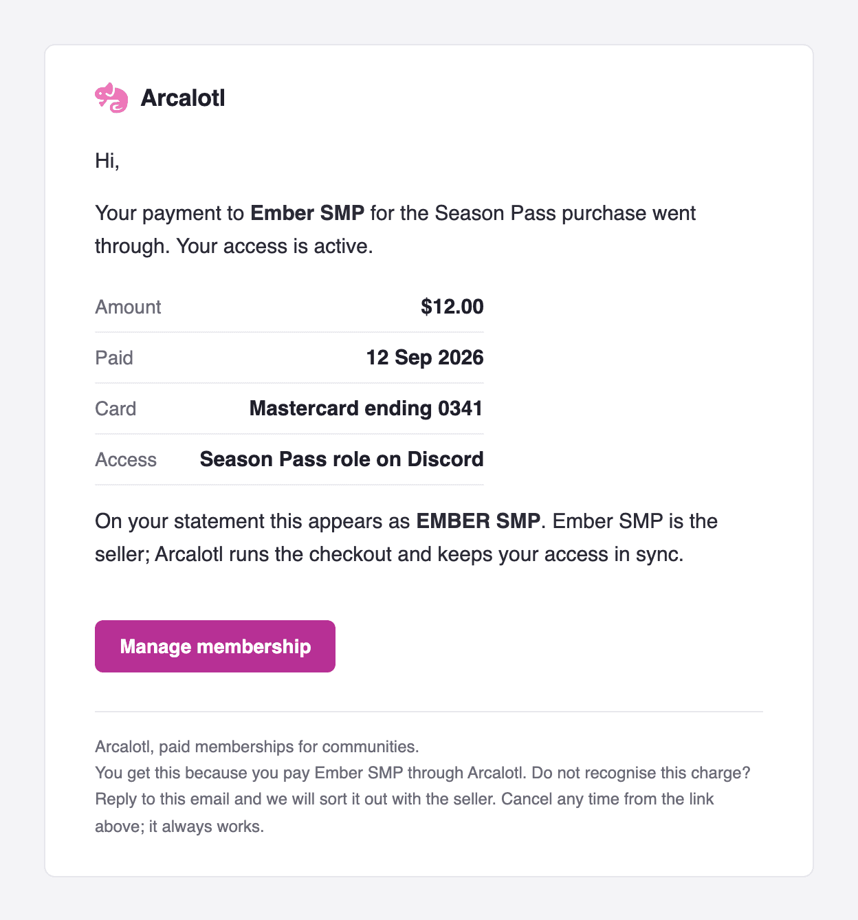 A receipt email for a one-time purchase: the confirmation line says the Season Pass purchase went through, and the table has amount, date, card and access rows only